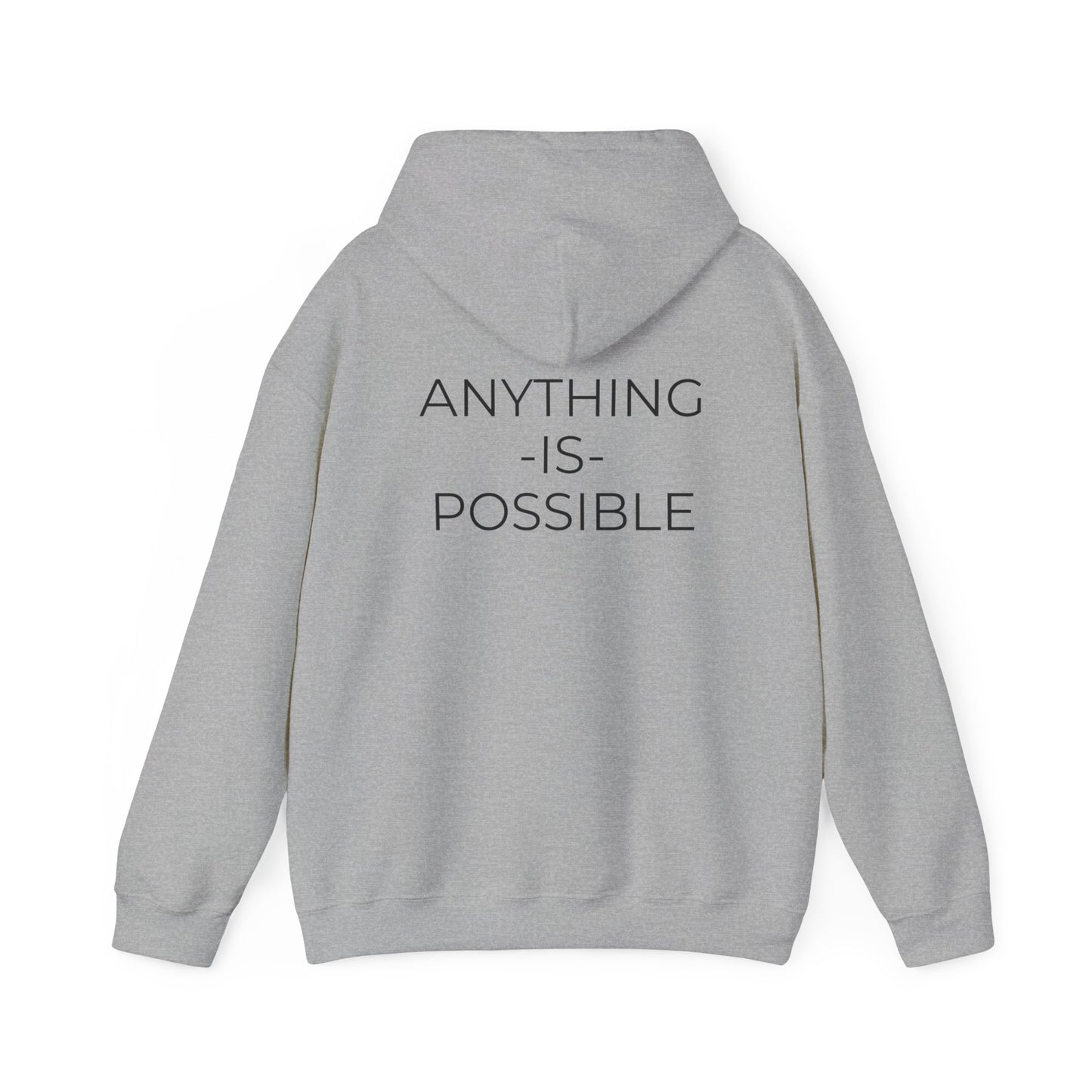 Anything Is Possible Hoodie