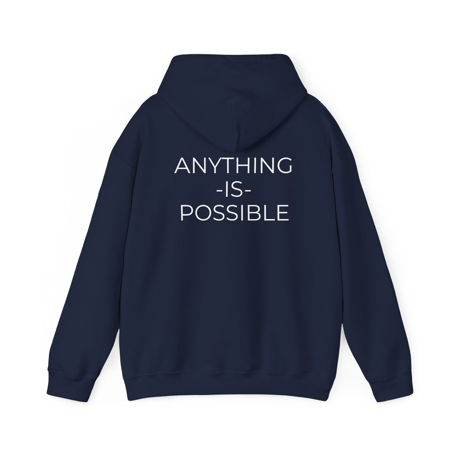 Anything Is Possible Hoodie