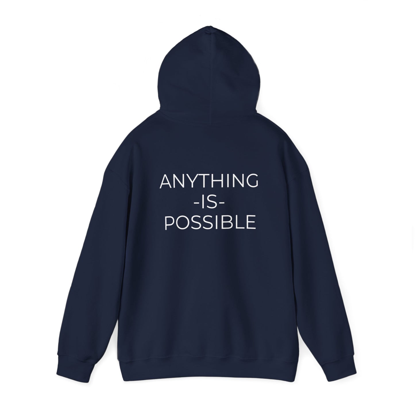 Anything Is Possible Hoodie