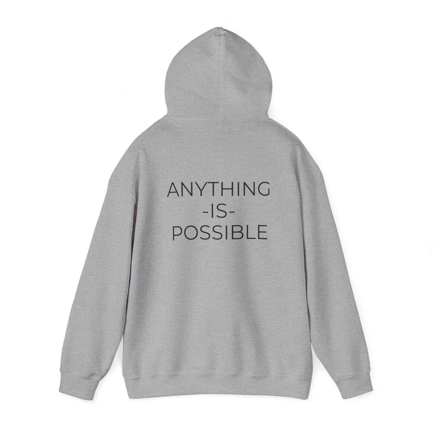 Anything Is Possible Hoodie